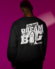 Dream Big Sweatshirt