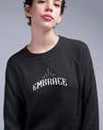 Embrace The Struggle Sweatshirt