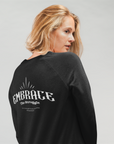 Embrace The Struggle Sweatshirt