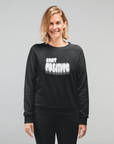 Stay Positive Sweatshirt