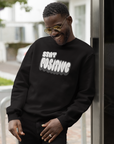 Stay Positive Sweatshirt