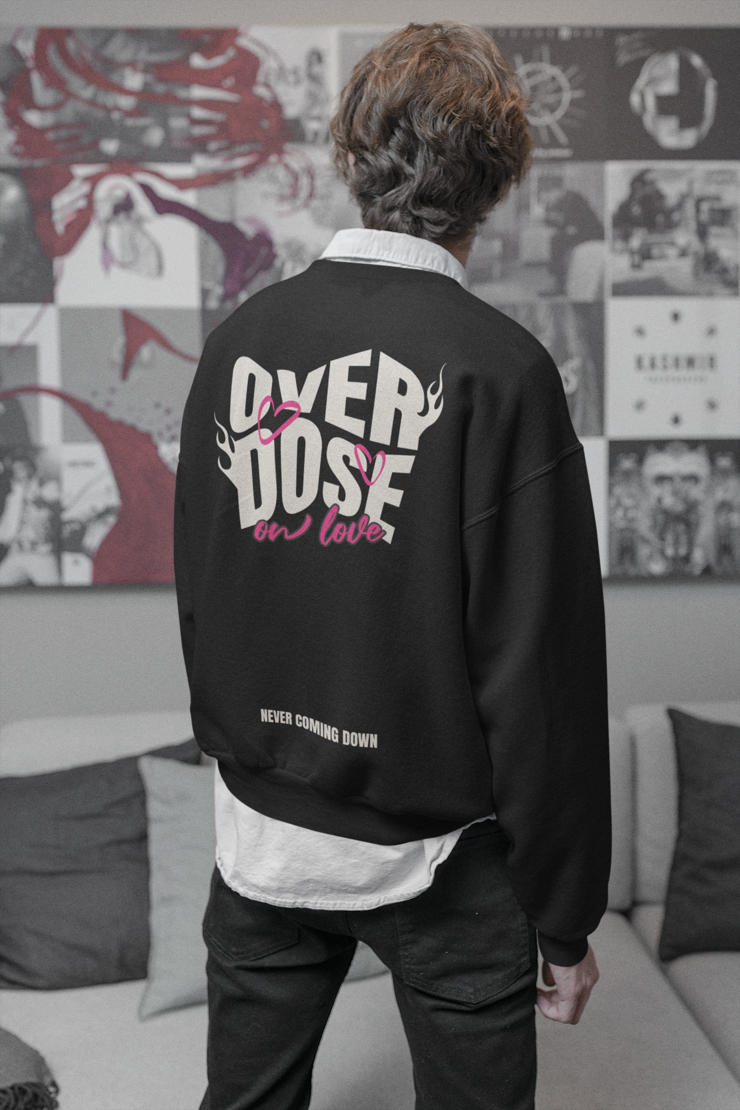 Overdose On Love Sweatshirt