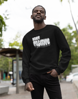 Stay Positive Sweatshirt