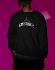 Embrace The Struggle Sweatshirt