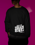 Dream Big Sweatshirt