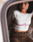 Sassy pink text white Crop Top